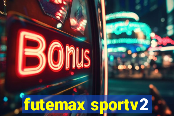 futemax sportv2